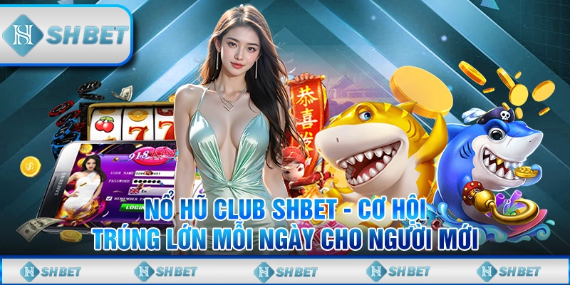 nổ hũ club