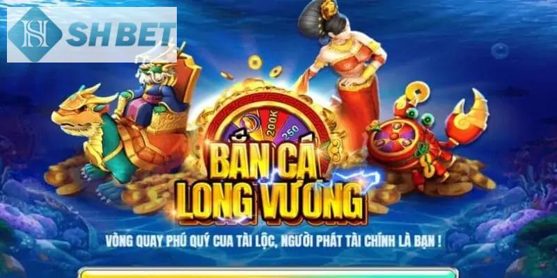 Siêu phẩm Săn Cá Long Vương có hàng triệu lượt chơi hàng ngày