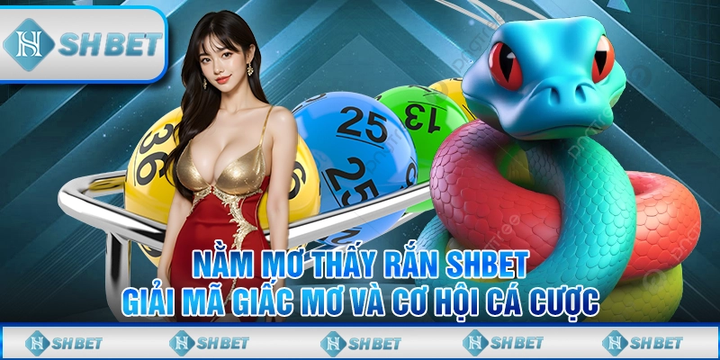 nằm mơ thấy rắn