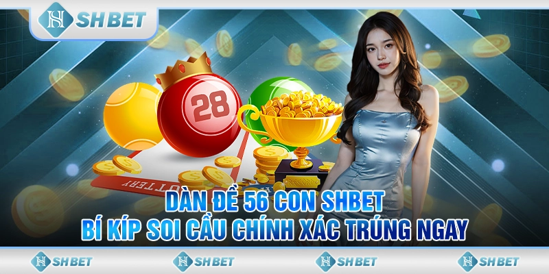 dàn đề 56 con