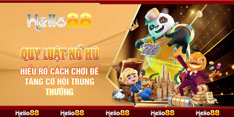 quy luật nổ hũ